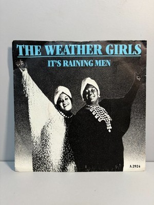 The Weather Girls - It's Raining Men 1984 7'' Vinyl Record - A2924