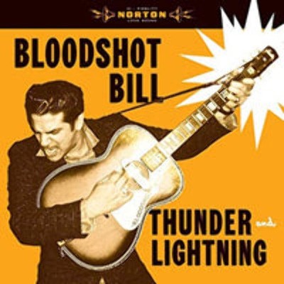 Bloodshot Bill - Thunder And Lightning - Rock - Music Vinyl LP