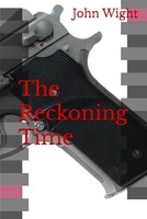 John Wight - Reckoning Time - Paperback - G245Z