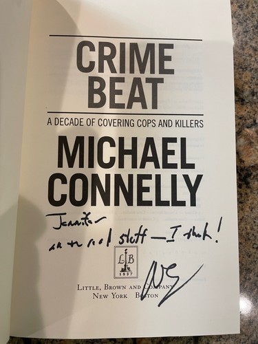Crime Beat : A Decade of Covering Cops and Killers by Michael Connelly SIGNED HC - Picture 2 of 2