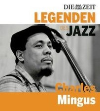 Die Zeit-Edition-Legenden des Jazz: Charles Mingu... | CD | condition acceptable