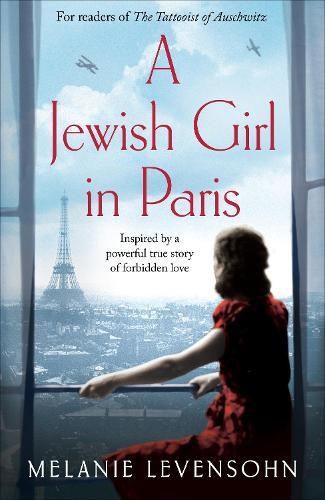 A Jewish Girl in Paris by Melanie Levensohn, Jamie Lee Searle - 9781529075731
