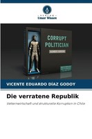 Vicente Eduardo DíAz Godoy | Die Verratene Republik | Taschenbuch | Deutsch