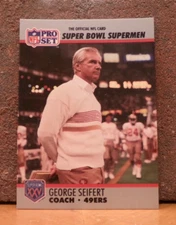 FOOTBALL CARD FRESH FROM BOX PRO SET SUPER BOWL SUPERMEN GEORGE SEIFERT 49ERS