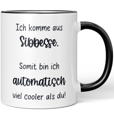 Ich komme aus Sibbesse. Somit bin ich automatisch viel cooler als du 10006626471
