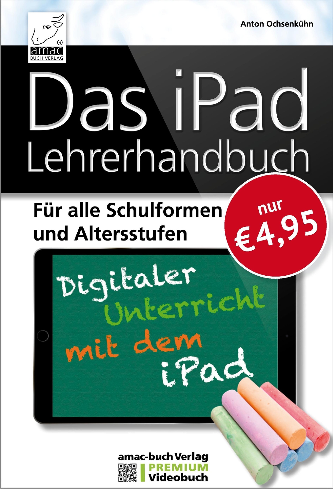 Thumbnail - Das Ipad Lehrerhandbuch | Anton Ochsenkühn | Taschenbuch | 168 S. |