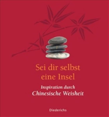 Sei dir selbst eine Insel (Diederichs Geschenkbuch) kein, Autor: