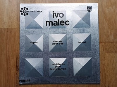 Ivo Malec - Sigma / Cantate Pour Elle / Dahovi etc. - 1968 - 1st Press - NM / NM