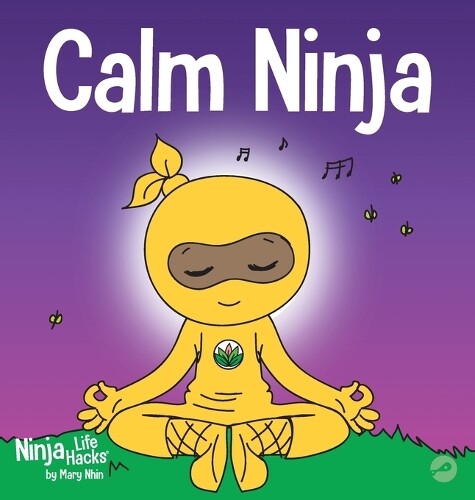 Thumbnail - Mary Nhin Calm Ninja (gebundene Ausgabe) Ninja Life Hacks (us Import)