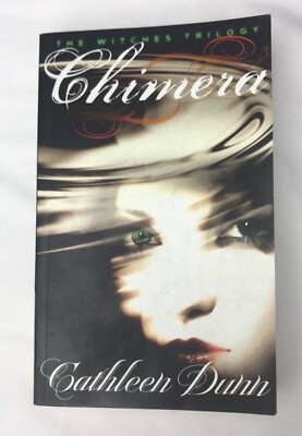 Autographed The Witches Trilogy Chimera by Cathleen Dunn Signed Paperback