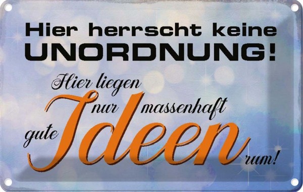 Blechschild 12X18 Cm Hier Herrscht Keine Unordnung Dekoration Spruch Zitat Deko-image