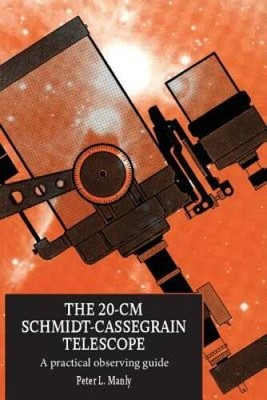 The 20-cm Schmidt-Cassegrain Telescope: A Practical Observing Guide - GOOD