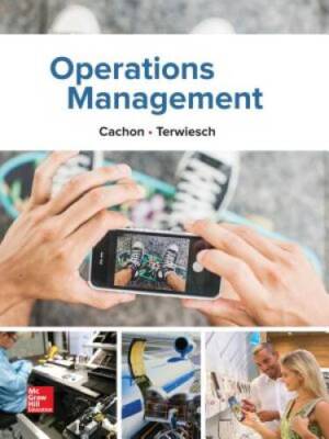 Operations Management, 1e - Hardcover By Cachon, Gerard - ACCEPTABLE