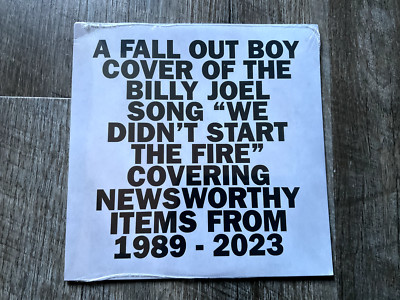 Fall Out Boy - We Didn't Start The Fire 7'' Vinyl Single - Limited - NEW - Read