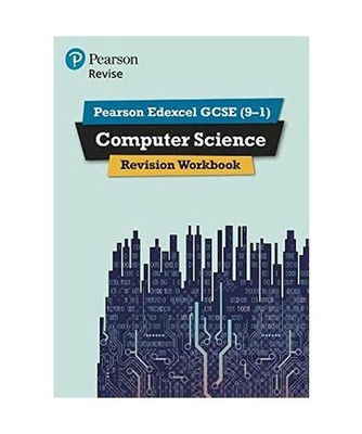 Pearson Edexcel GCSE [9-1] Computer Science Revision Workbook Second Edition, An