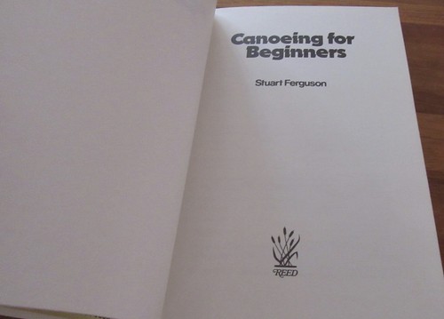 Canoeing for BEGINNERS ~ Stuart Ferguson. 1976 sc Illustrat UNread HERE in MELB - Picture 4 of 9