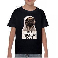 Am I Puggin You Youth T-shirt Funny Pug Puppy Dog Mom Pet Pug Dad Kids