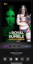 DIGITAL TOPPS WWE SLAM Chelsea Green ROYAL RUMBLE 26 SUPER RARE GREEN Read