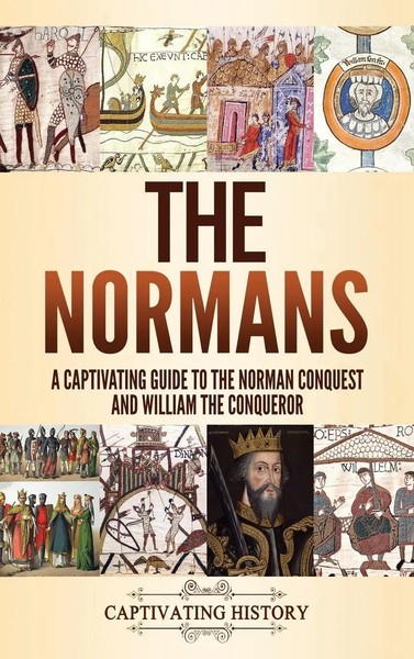 Captivating History | The Normans | Buch | Englisch (2021) | Gebunden-image