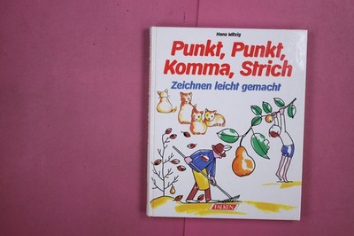 274520 Hans Witzig PUNKT, PUNKT, KOMMA, STRICH FALKEN Zeichnen leicht gemacht HC