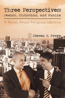 Steven H. Propp | Three Perspectives | Taschenbuch | Englisch (2009) | iUniverse
