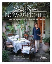 Julia Reed's New Orleans: Food, Fun, and - Hardcover, by Reed Julia - Good b