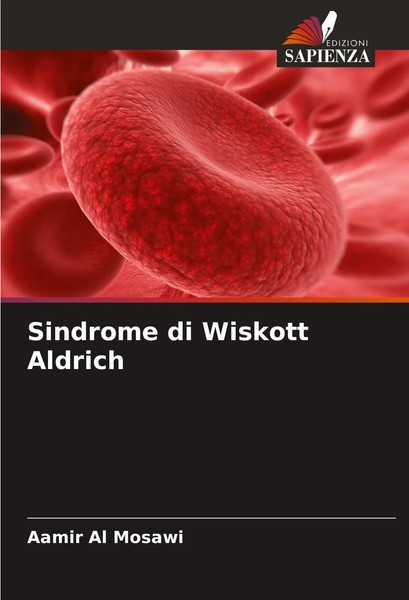 Aamir Al Mosawi | Sindrome Di Wiskott Aldrich | Taschenbuch | Italienisch (2023)-image