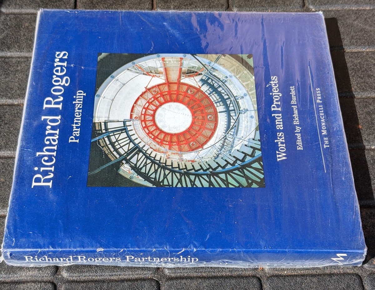Richard Rogers Partnership: Works and Projects (Works in Progress