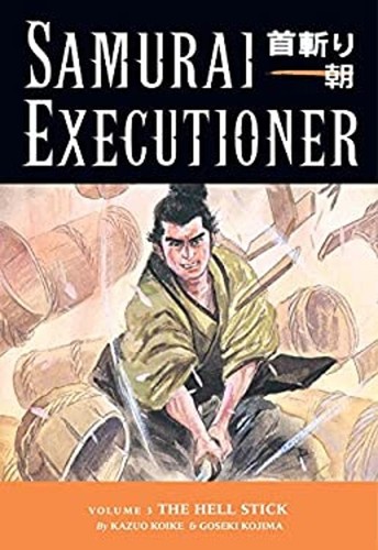 Samurai Henker Band 3: Der Höllenstab Taschenbuch Kazuo Koik