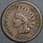 1884 1C INDIAN HEAD BRONZE CENT KM# 90a Grade:  VG A7208