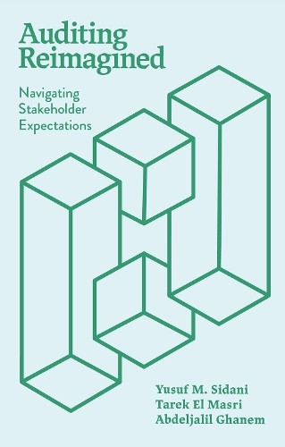 Auditing Reimagined by Yusuf M. Sidani, Tarek El Masri, Abdel... - 9781837086672