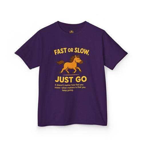 T-Shirt – “Fast or Slow, Just Go” Kids motivational T-shirt - Picture 76 of 105