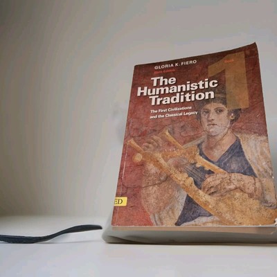 Humanistic Tradition BK. 1 : the First Civilizations and the Classical Legacy
