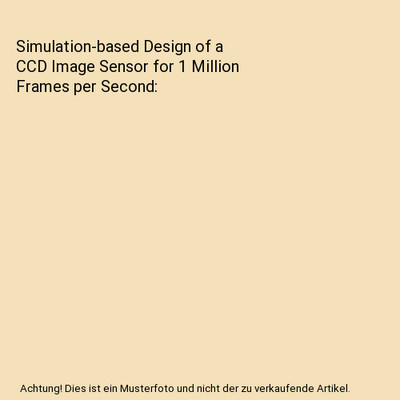 Simulation-based Design of a CCD Image Sensor for 1 Million Frames per Second, P