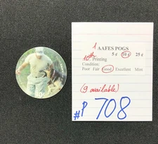 AAFES POGS, 10th Series/Printing, 1 POG, 10¢ , #P708,GOOD