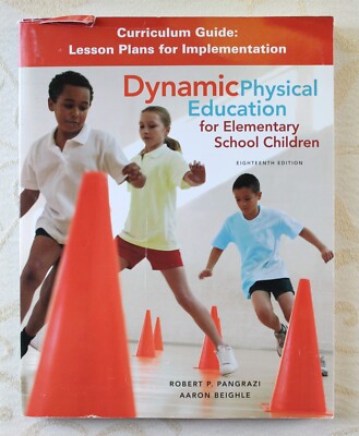 Dynamic Physical Education Curriculum Guide: Lesson Plans for Implementation