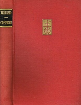 COMMEDIE. La donna di andro-i due fratelli. [Library Binding] P.TERENZ