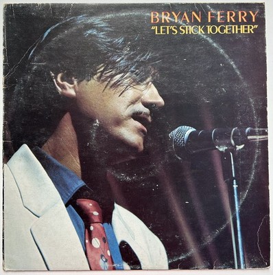 Bryan Ferry : ''Let's Stick Together'' 1976 UK 12'' reissue vinyl LP EX/VG A2/B5