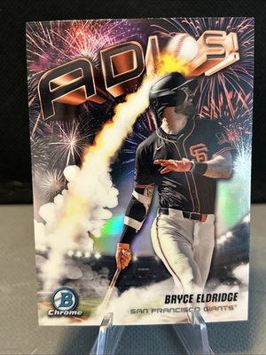 #ad 2025 Bowman Chrome Bryce Eldridge Adios #AD 10 San Francisco Giants $1.75