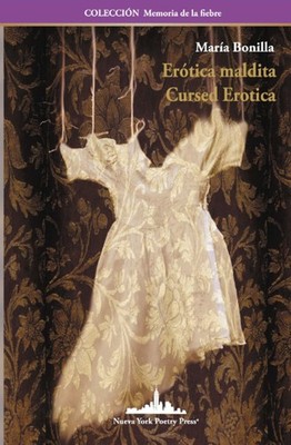 María Bonilla Erótica maldita (Taschenbuch) Colección Memoria de la Fiebre