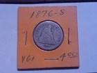 1876 S Seated Liberty Quarter Very Good Plus