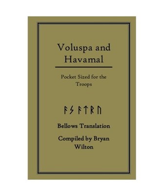 Voluspa and Havamal Pocket Sized for the Troops: For the Troops, Bellows, Henry;