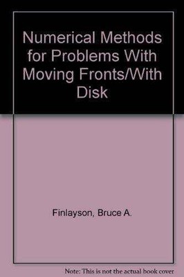 Numerical Methods for Problems With Moving Fronts/With Buch Ravenna Park Pub