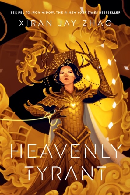 Heavenly Tyrant by Xiran Jay Zhao (Hardback Book)