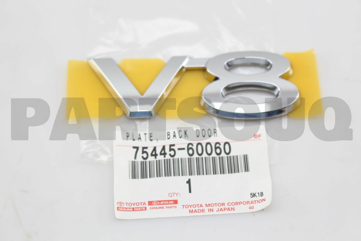 7544560060 Genuine Toyota PLATE, BACK DOOR NAME, NO.5 75445-60060