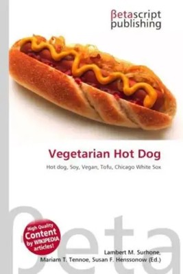 Lambert M. Surhone (u. a.) | Vegetarian Hot Dog | Taschenbuch | Englisch