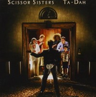 Audio Cd - Scissor Sisters - Ta Dah! - Universal Music -D- Neu