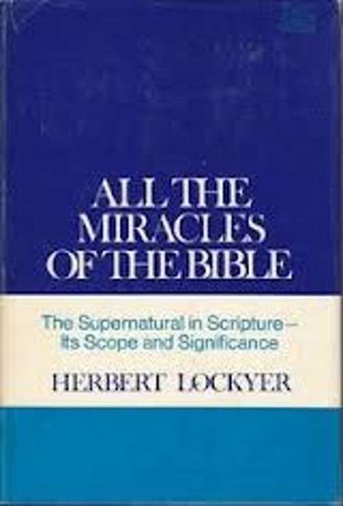 All the Miracles of the Bible Hardcover Herbert LockyerFree US Delivery | ISBN:0310281008