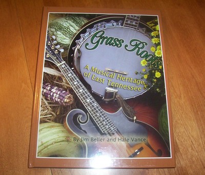 GRASS ROOTS A Musical Heritage of East Tennessee Music Country Blues Rare Book
