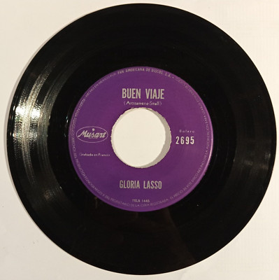GLORIA LASSO -AQUELLOS OJOS VERDES / BUEN VIAJE- MEXICAN 7'' SINGLE, PAPER SLEEVE